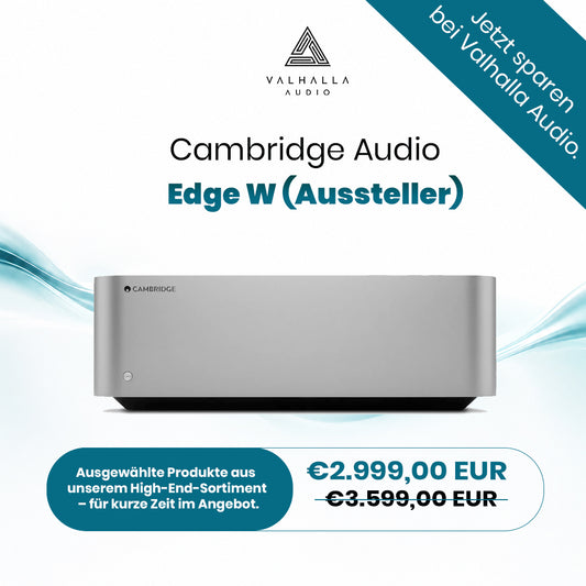 Cambridge Audio Edge W (Aussteller)